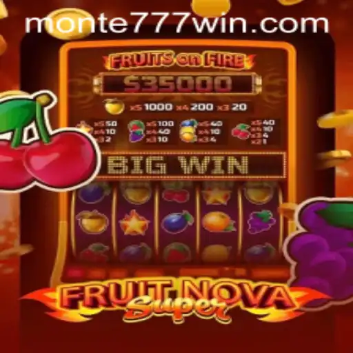 Descubra o Fascinante Mundo de FruitNovaSuper no Monte777.pro