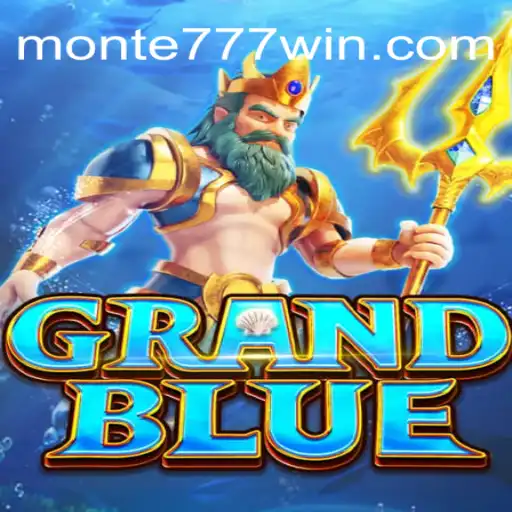 Explorando o Mundo de GRANDBLUE: Um Guia Completo para Monte777.pro
