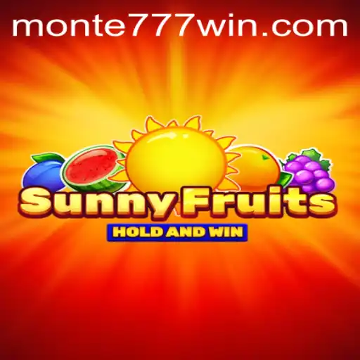 Explorando o Mundo do Jogo SunnyFruits: Diversão e Estratégia no Monte777.pro