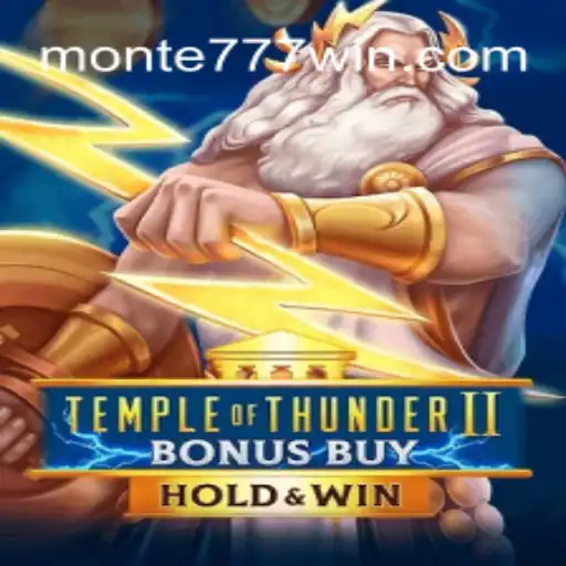 Explorando o Fascinante Mundo de Temple of Thunder II Bonus Buy em Monte777.pro